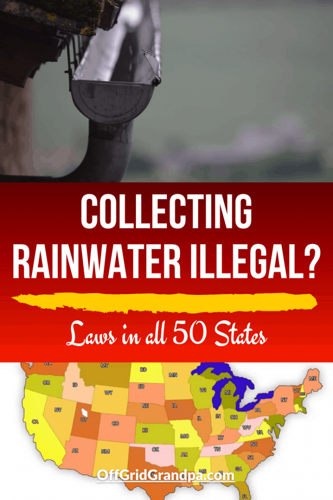 Collecting Rainwater Illegal Laws In All 50 States Off Grid Grandpa