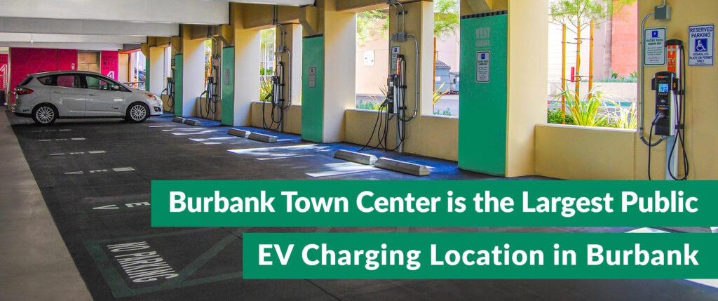 EV Burbank Town Center