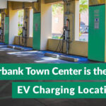 EV Burbank Town Center