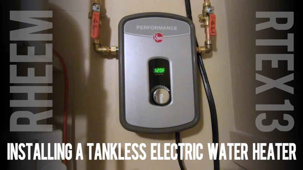 Installing A Tankless Electric Water Heater Rheem RTEX 240v 13kw In 