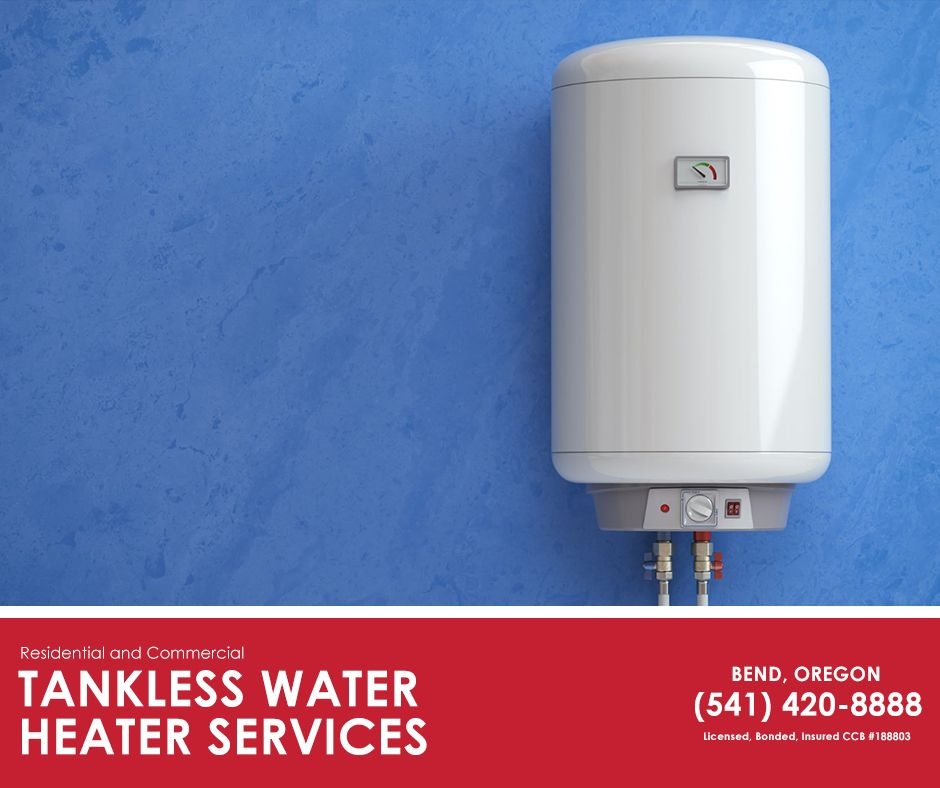 The Smart Choice For Tankless Water Heater Services In Bend Oregon