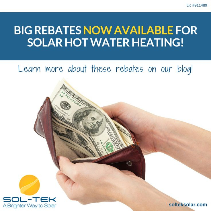 BIG Rebates Are Now Available For Solar Hot Water Heating Solar Hot 